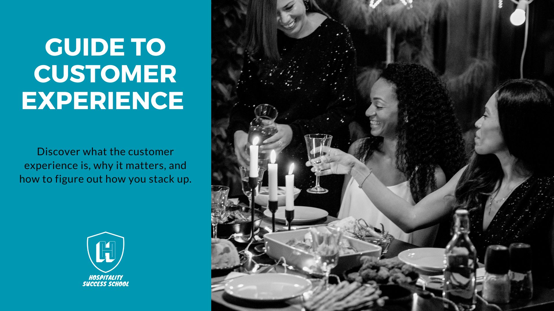 CUSTOMER EXPERIENCE GUIDE CUSTOMER EXPERIENCE GUIDE